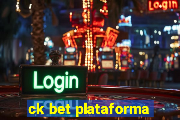 ck bet plataforma